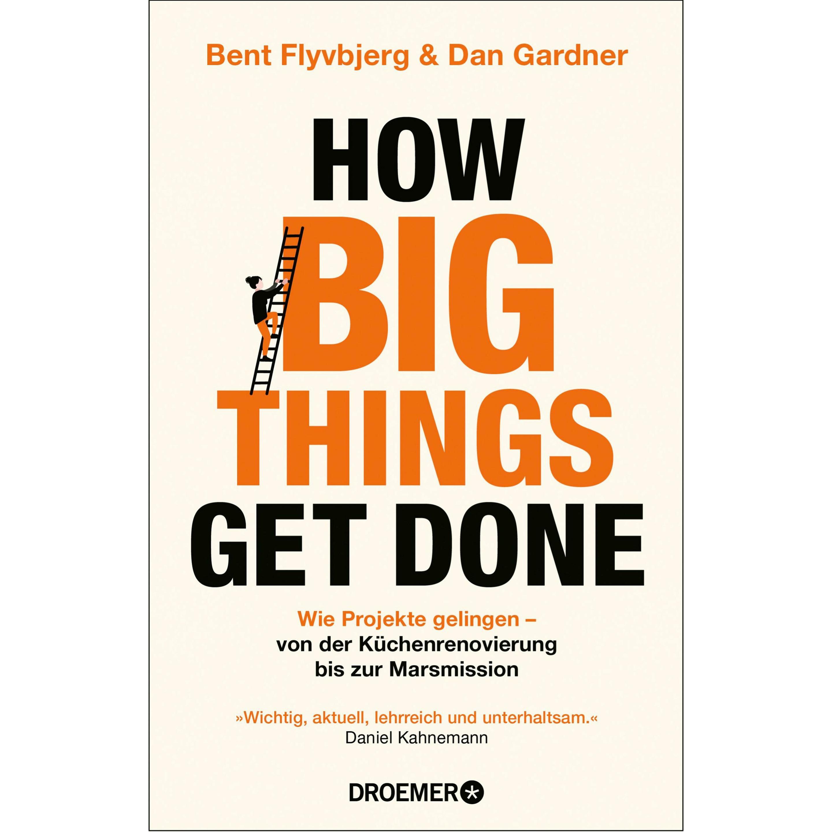 How Big Things Get Done, Fachbücher von Bent Flyvbjerg