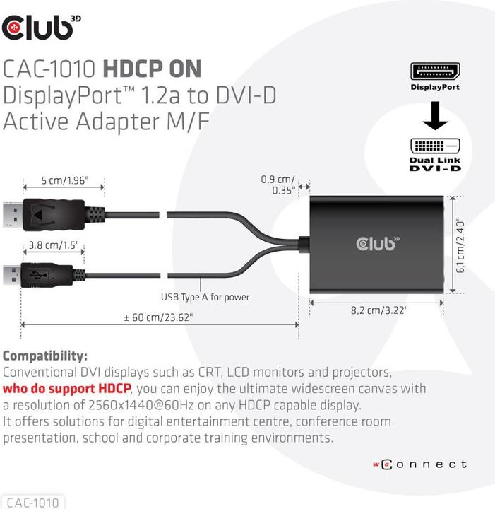 Produktbild Club 3D CAC-1010 DisplayPort to Dual Link DVI-I aktiver Adapter (USB, 6.10 cm)