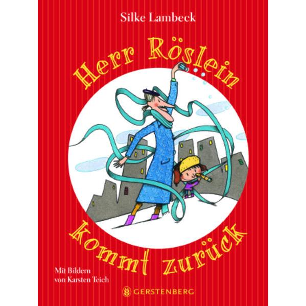 Herr Röslein kommt zurück, Kinderbücher von Silke Lambeck