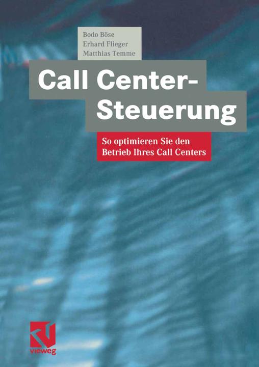 Produktbild Call Center-Steuerung (Deutsch, Bodo Böse, Erhard Flieger, Matthias Temme, 2012)