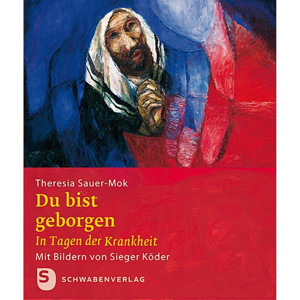 Du bist geborgen, Ratgeber von Theresia Sauer-Mok