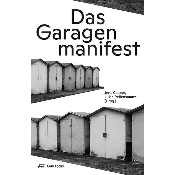 Thumbnail - Das Garagenmanifest, Sachbücher von Jens Casper, Luise Rellensmann
