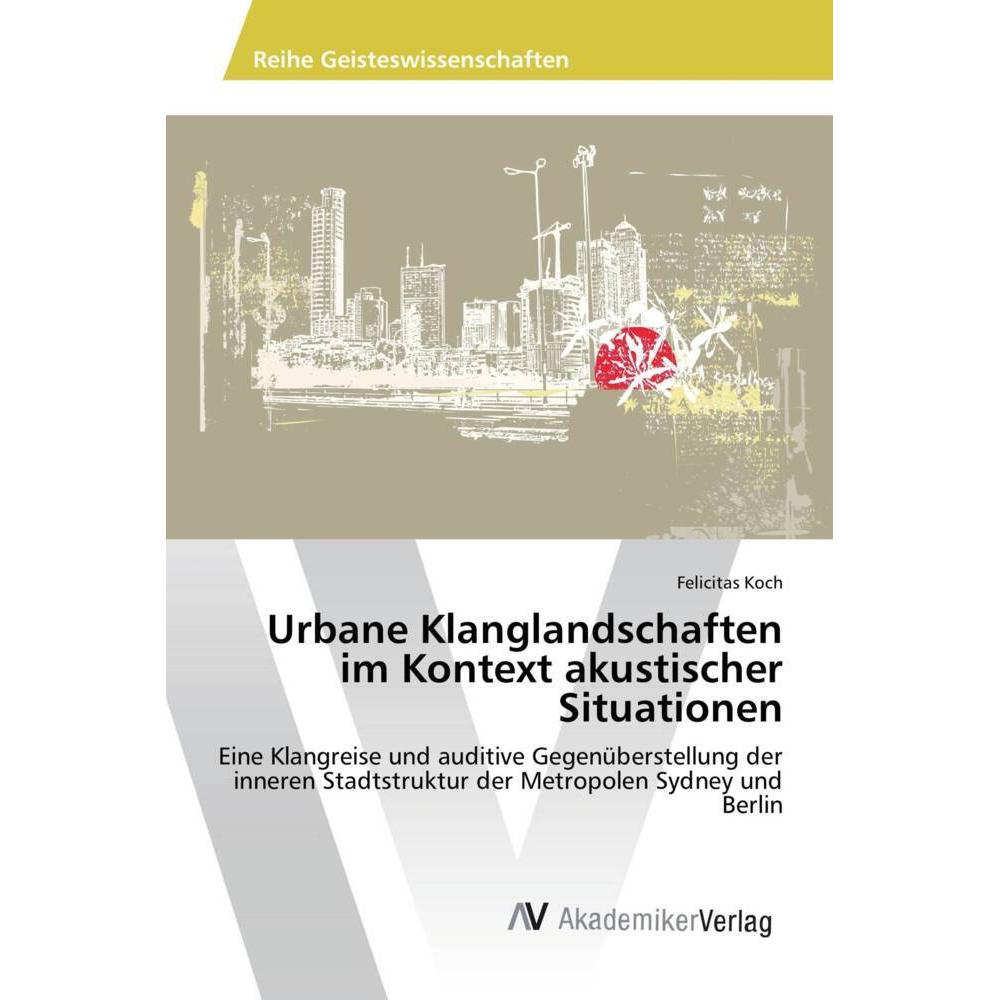 Urbane Klanglandschaften im Kontext akustischer Situationen, Fachbücher