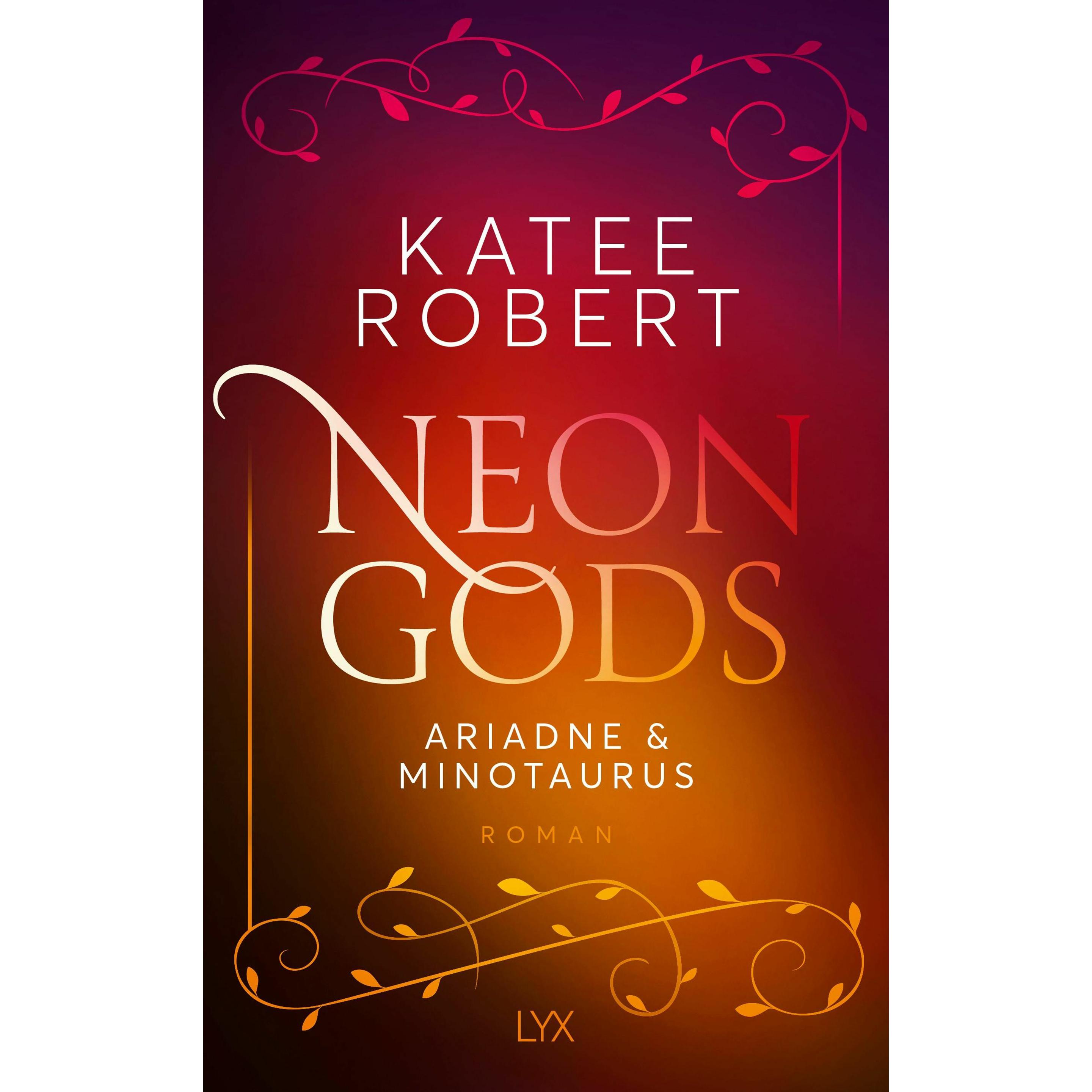 Neon Gods - Ariadne & Minotaurus, Belletristik von Katee Robert