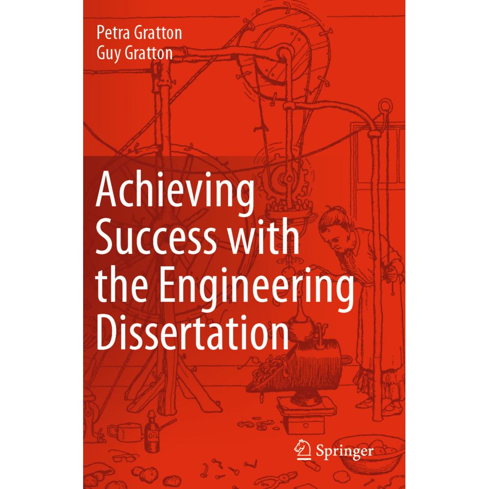 Achieving Success with the Engineering Dissertation, Fachbücher von Guy Gratton, Petra Gratton