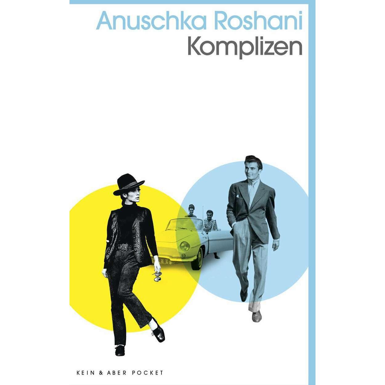 Komplizen, Belletristik von Anuschka Roshani