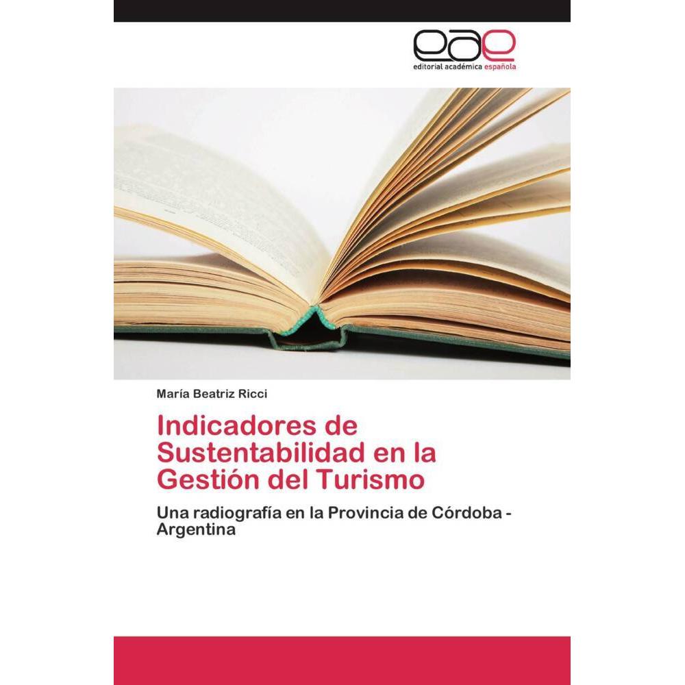 Indicadores de Sustentabilidad en la Gestión del Turismo, Fachbücher