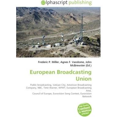 European Broadcasting Union, Fachbücher von John McBrewster, Agnes F. Vandome, Frederic P. Miller