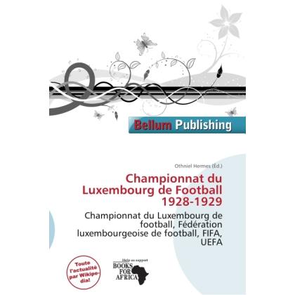 Championnat du Luxembourg de Football 1928-1929, Ratgeber von Othniel Hermes