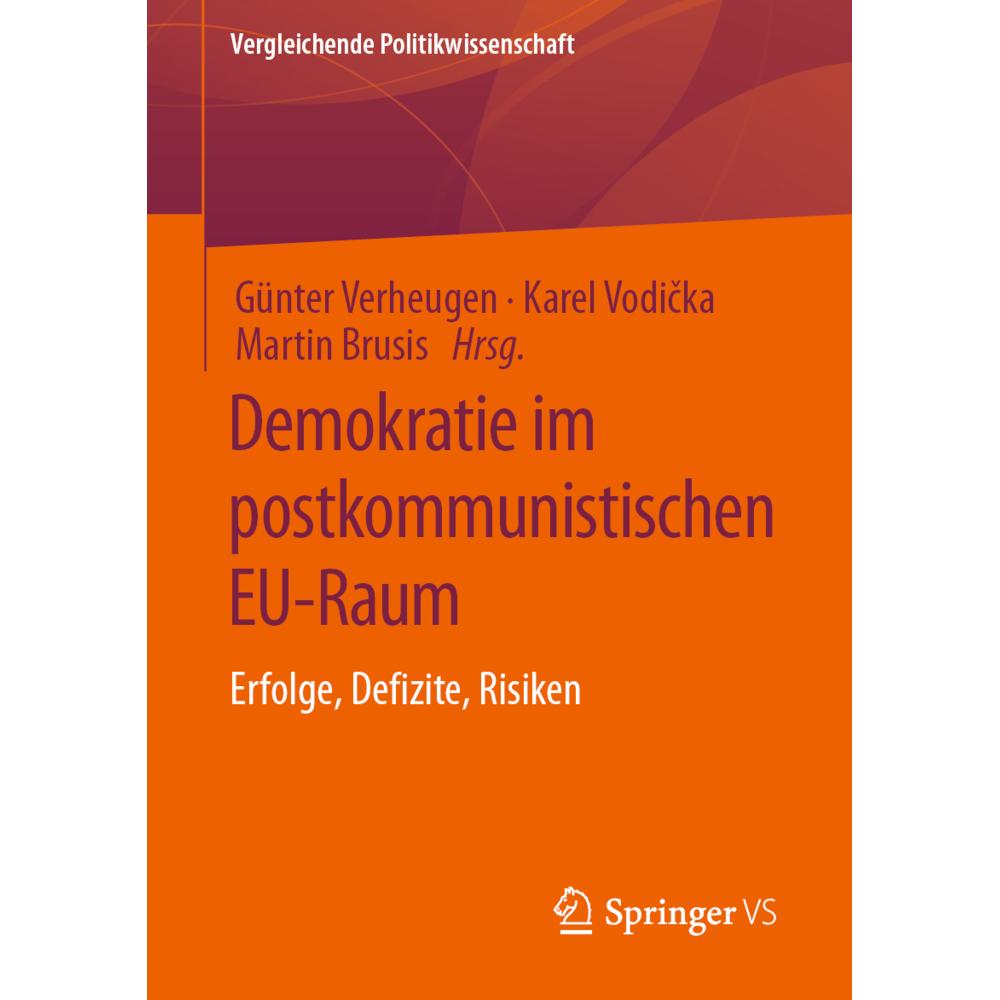 Demokratie im postkommunistischen EU-Raum, Fachbücher von Martin Brusis, Karel Vodicka, Günter Verheugen