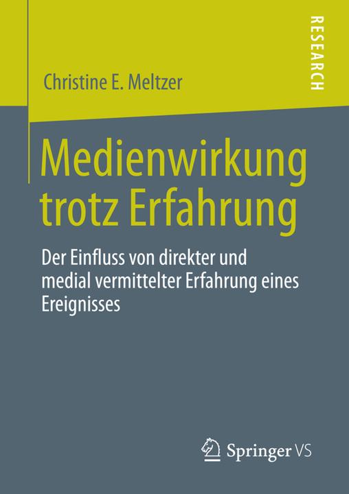 Produktbild Medienwirkung trotz Erfahrung (Deutsch, Christine E. Meltzer, 2017)
