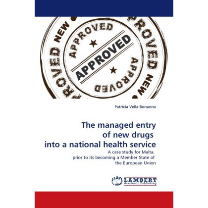 The managed entry of new drugs into a national health service, Fachbücher