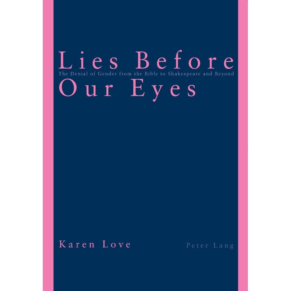 Lies Before Our Eyes, Fachbücher von Karen Love