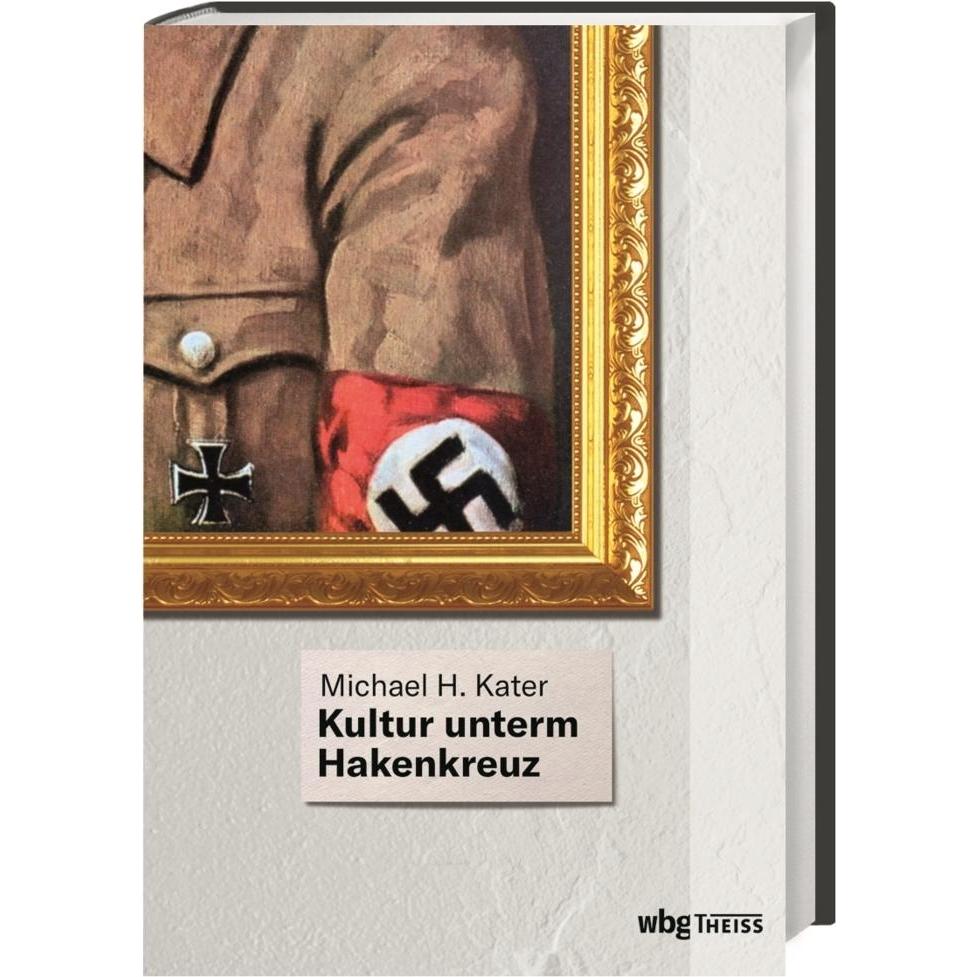 Thumbnail - Kultur unterm Hakenkreuz, Sachbücher von Michael Haupt, Michael Kater