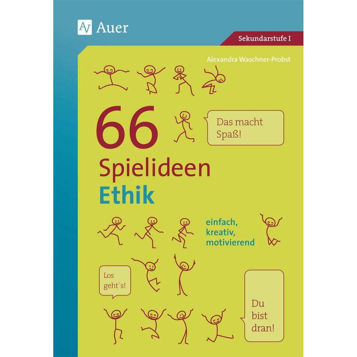66 Spielideen Ethik, Schulbücher von Alexandra Waschner-Probst