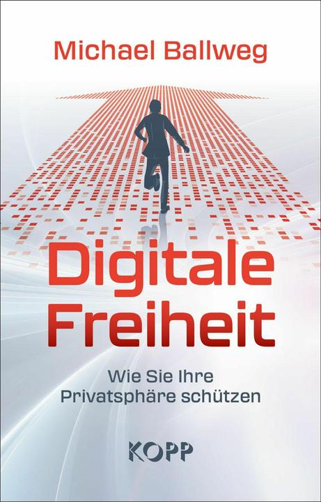 Digitale Freiheit (Deutsch, Michael Ballweg, 2024)