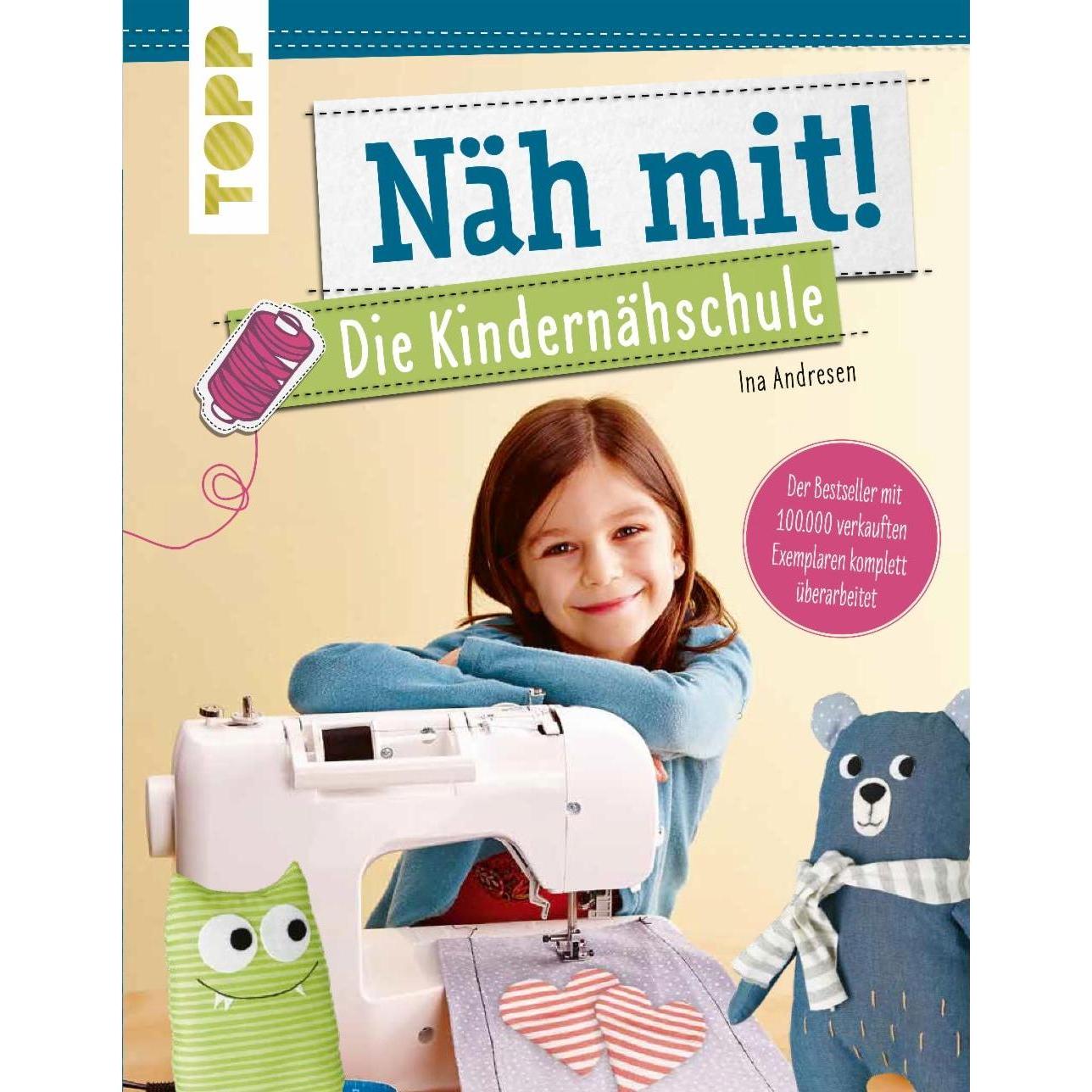 Näh mit! Die Kindernähschule, Ratgeber von Ina Andresen