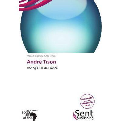 André Tison, Ratgeber