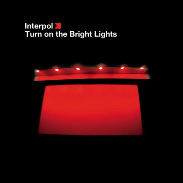 Turn On The Bright Lights (Interpol, 2020)