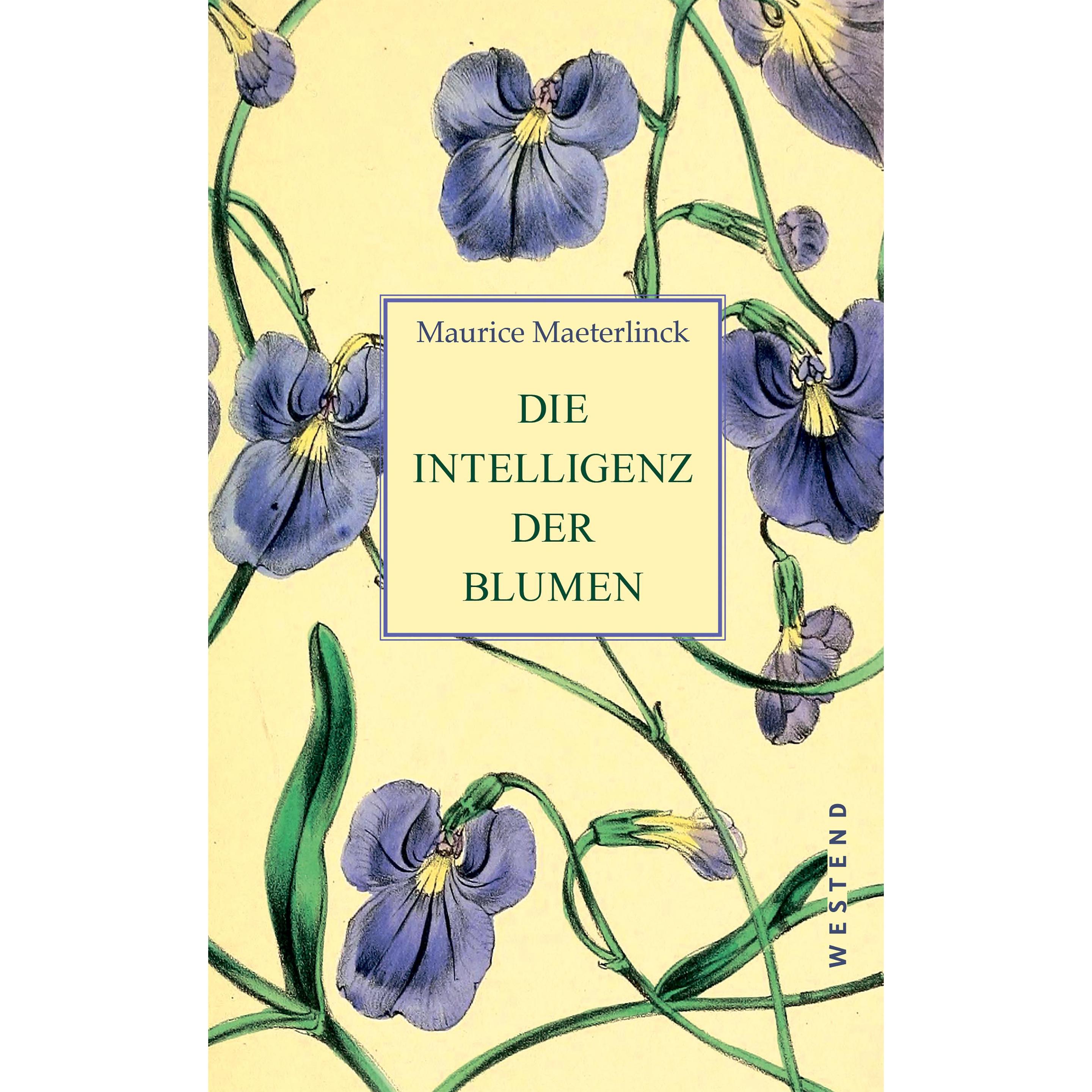 Die Intelligenz der Blumen, Sachbücher von Maurice Maeterlinck