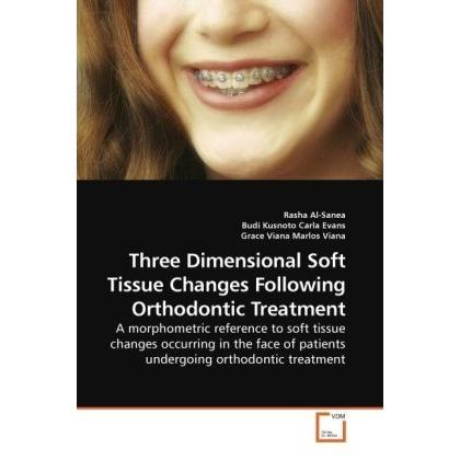 Three Dimensional Soft Tissue Changes Following Orthodontic Treatment, Fachbücher