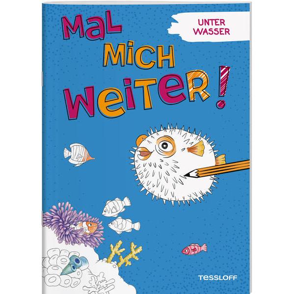 Tessloff Mal mich weiter! Unter Wasser
