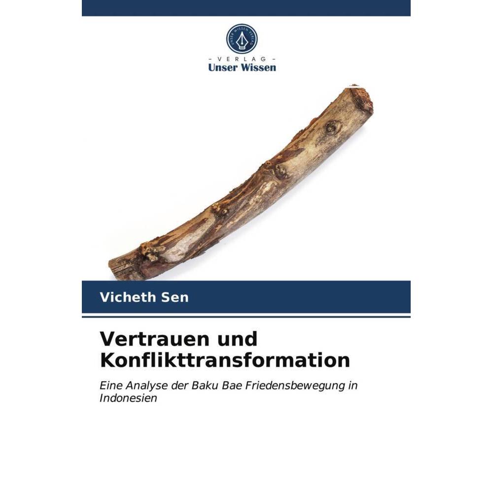Vertrauen und Konflikttransformation, Fachbücher von Vicheth Sen