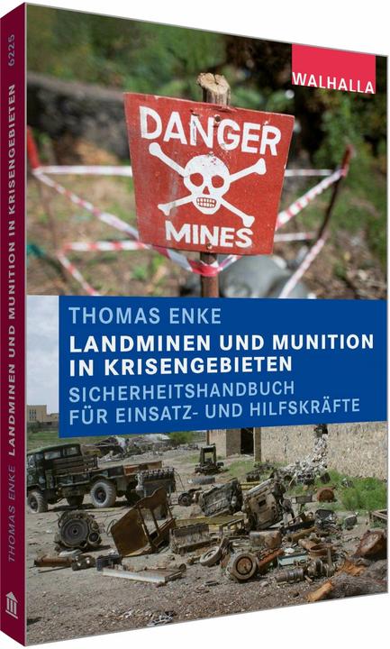 Produktbild Landminen und Munition in Krisengebieten (Deutsch, Thomas Enke, 2017)