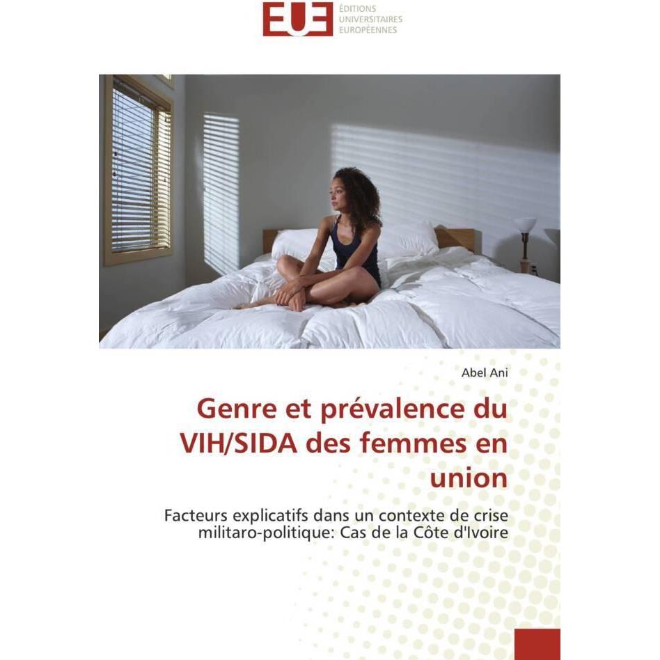 Genre et prévalence du VIH/SIDA des femmes en union, Fachbücher