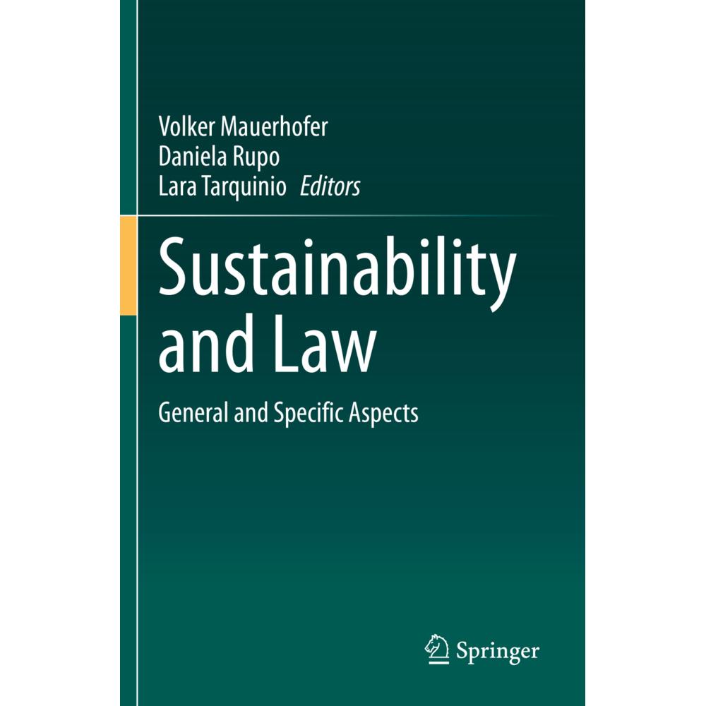 Sustainability and Law, Fachbücher von Daniela Rupo, Lara Tarquinio, Volker Mauerhofer