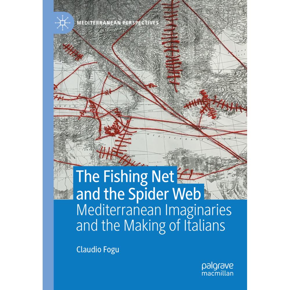 The Fishing Net and the Spider Web, Fachbücher von Claudio Fogu
