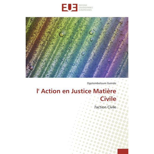l' Action en Justice Matière Civile, Fachbücher