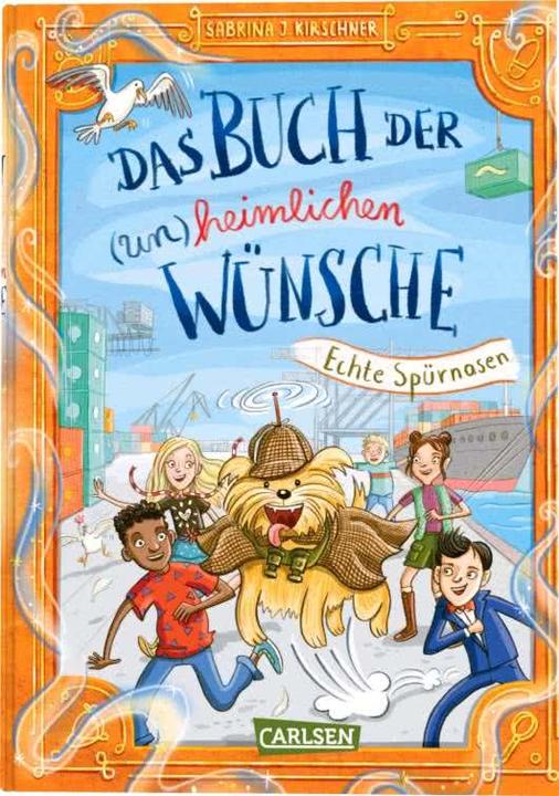 Image du produit Das Buch der (un)heimlichen Wünsche 4: Echte Spürnasen (Allemand, Sabrina J. Kirschner, Vera Schmidt, 2024)