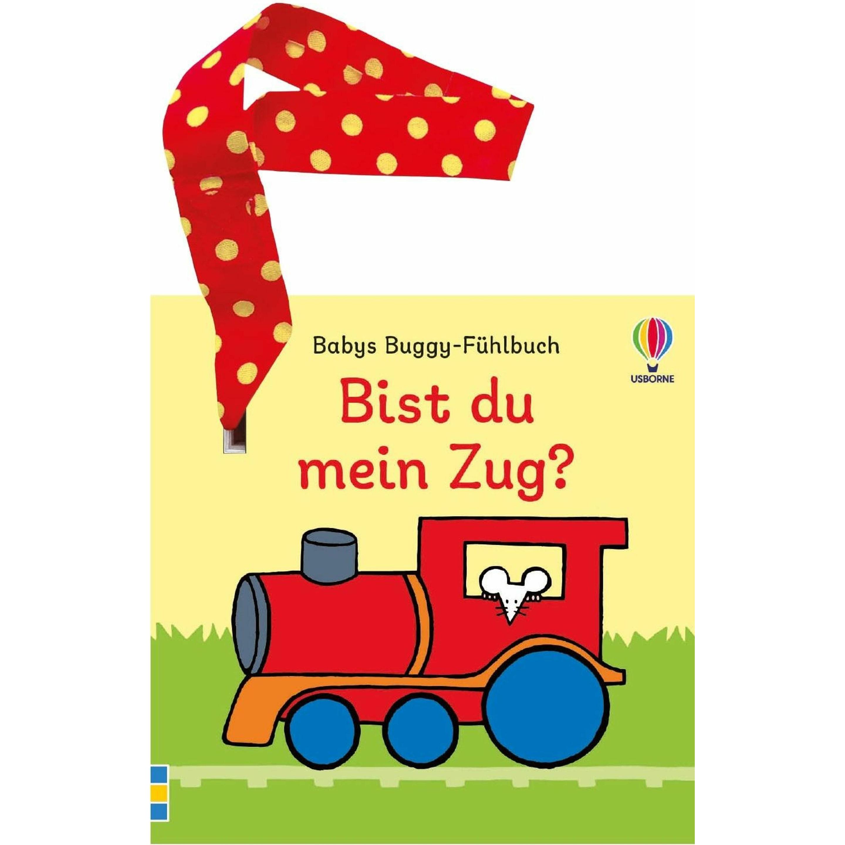 Usborne Publishing, Libro bebè, Babys Buggy-Fühlbuch: Bist du mein Zug? (Tedesco)