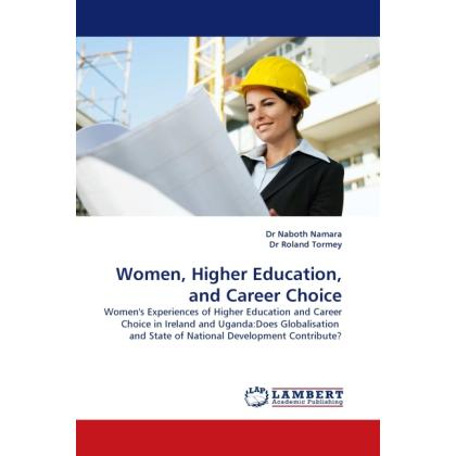 Women, Higher Education, and Career Choice, Fachbücher