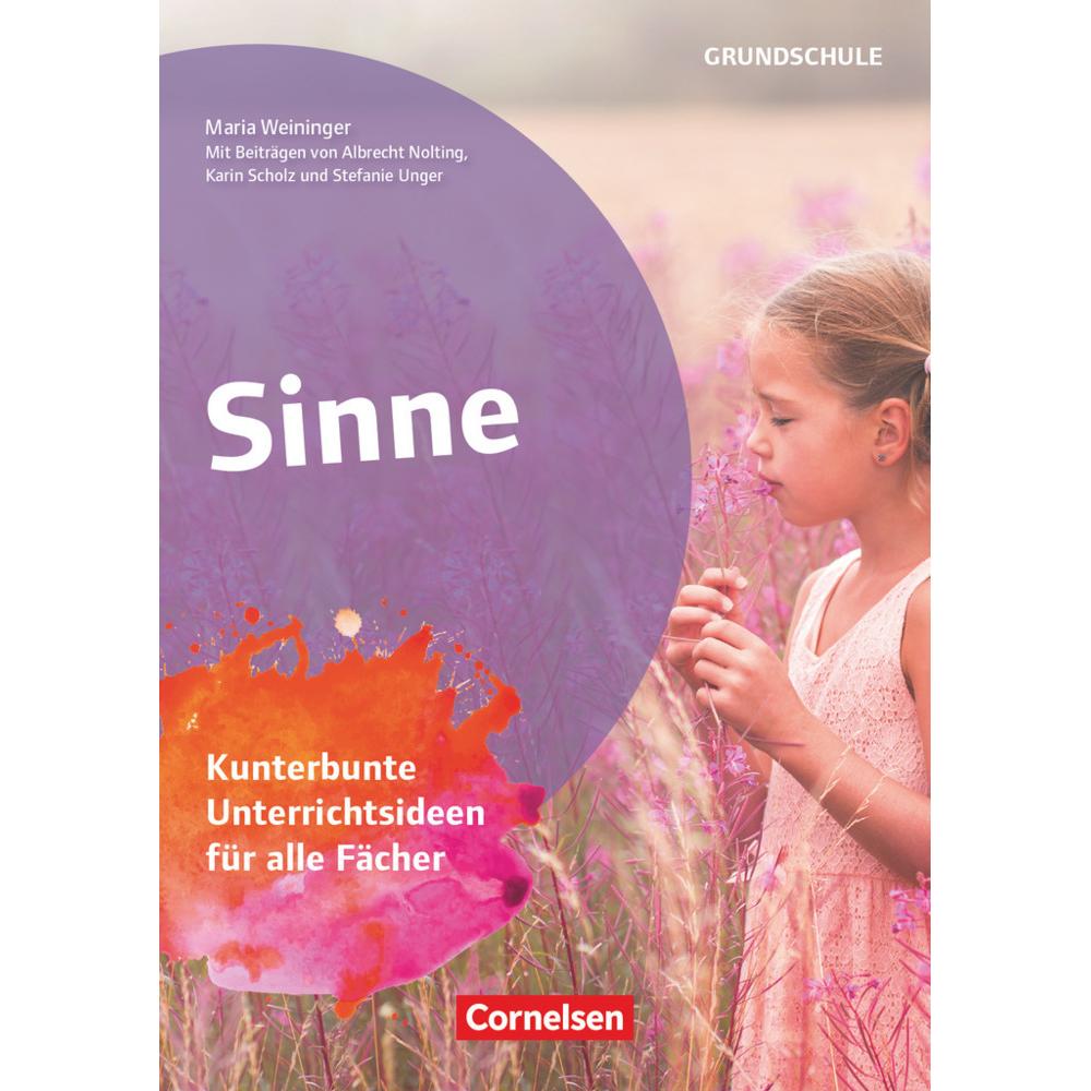 Themenhefte Grundschule, Sinne, Kunterbunte Unterrichtsideen für alle Fächer, Buch mit, Schulbücher von Stefanie Unger, ...