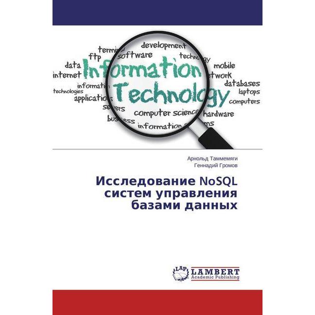 Issledovanie NoSQL sistem upravleniya bazami dannyh, Fachbücher von Gennadij Gromov, Arnol'd Tammemyagi