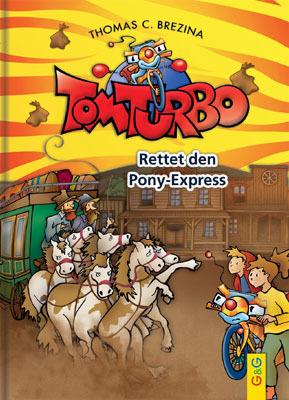 Produktbild Rettet den Ponyexpress (Deutsch, Thomas Brezina, 2014)