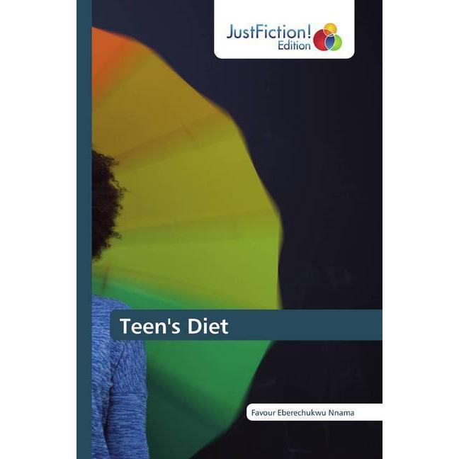 Thumbnail - Teen's Diet, Belletristik von Favour Eberechukwu Nnama