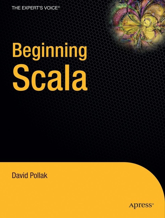 Produktbild Beginning Scala (Englisch, David Pollak, 2009)