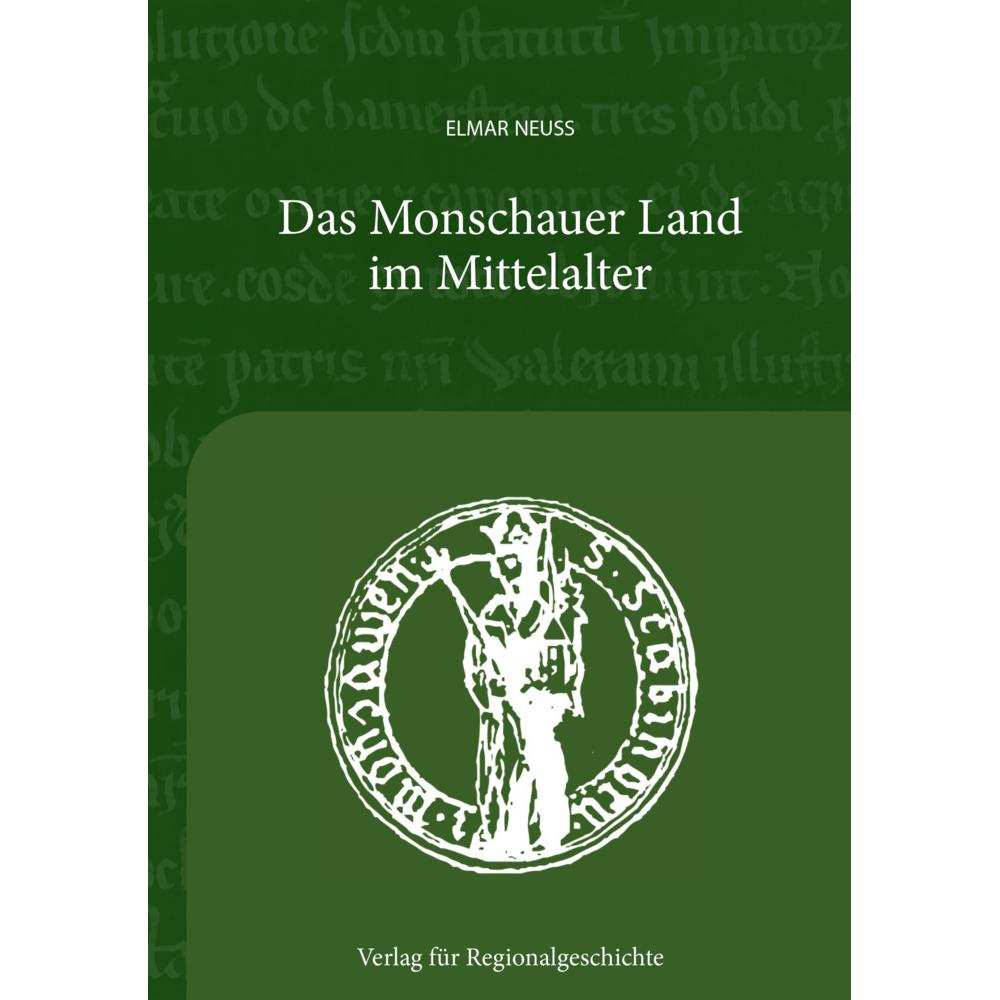 Neuss:Das Monschauer Land im Mitelalter, Sachbücher von Elmar Neuss
