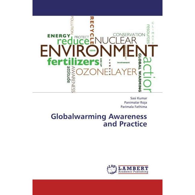 Globalwarming Awareness and Practice, Fachbücher von Parimala Fathima, Panimalar Roja, Sasi Kumar