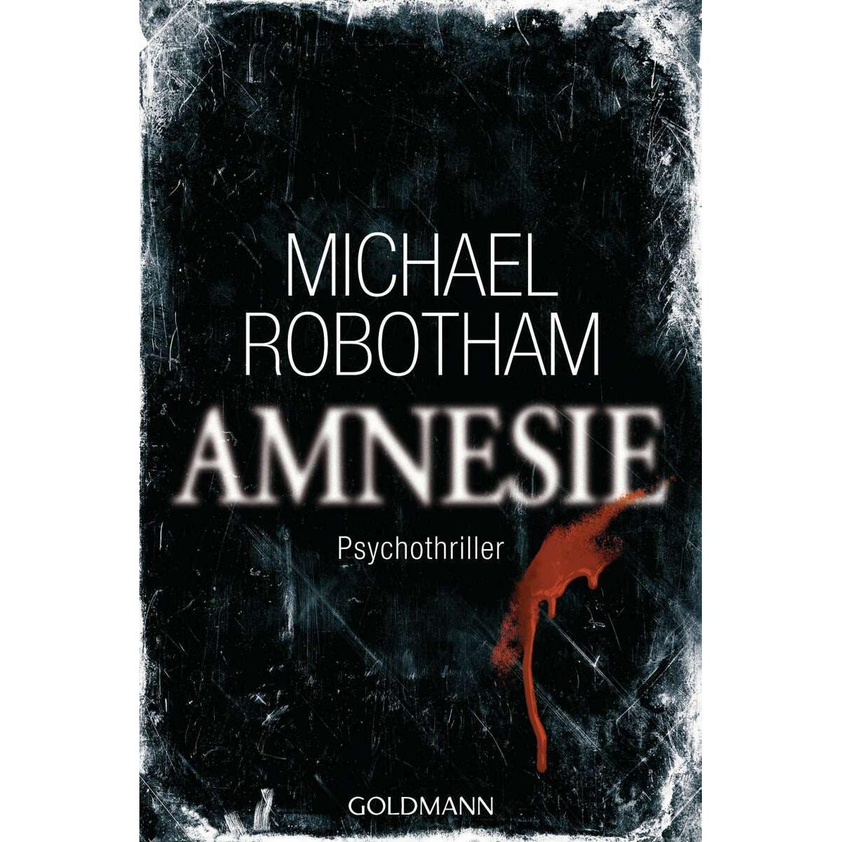 Amnesie, Belletristik von Michael Robotham