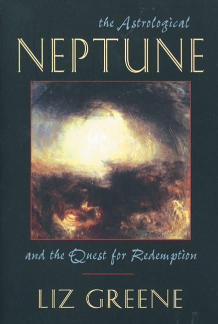 Astrological Neptune and the Quest for Redemption (English, Liz Greene, 2000)