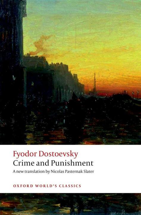 Crime and Punishment (Englisch, Fjodor M. Dostojewskij, Fyodor Dostoevsky, Nicolas Pasternak Slater, Sarah J. Young, 2019)