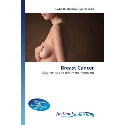 Breast Cancer, Fachbücher von Lydia D. Thomson-Smith