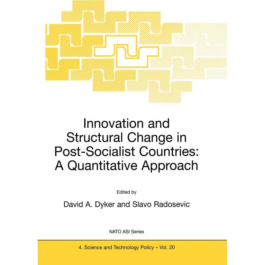 Innovation and Structural Change in Post-Socialist Countries: A Quantitative Approach, Fachbücher von David A. Dyker, S....