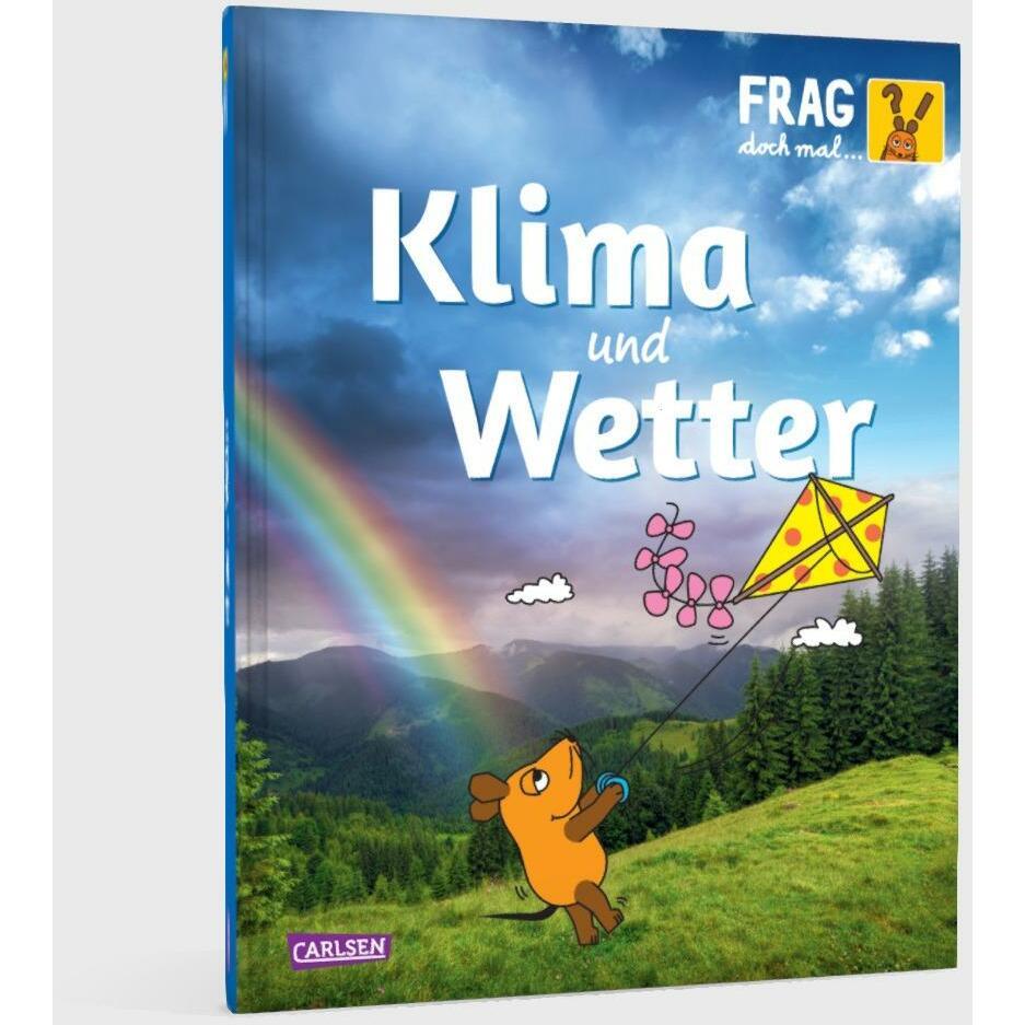 Thumbnail - Frag doch mal... die Maus: Klima und Wetter, Kinderbücher von Vera Rehaag, Gabi Neumayer