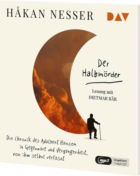 Produktbild Der Halbmörder. Die Chronik des Adalbert Hanzon in Gegenwart und Vergangenheit, von ihm selbst (Håkan Nesser, Paul Berf, Dietmar Bär, Deutsch)
