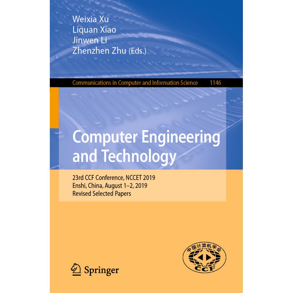 Computer Engineering and Technology, Fachbücher von Weixia Xu, Liquan Xiao, Jinwen Li, Zhenzhen Zhu